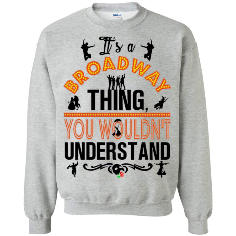 AGR It’s A Broadway Thing! V2 Crewneck Pullover Sweatshirt