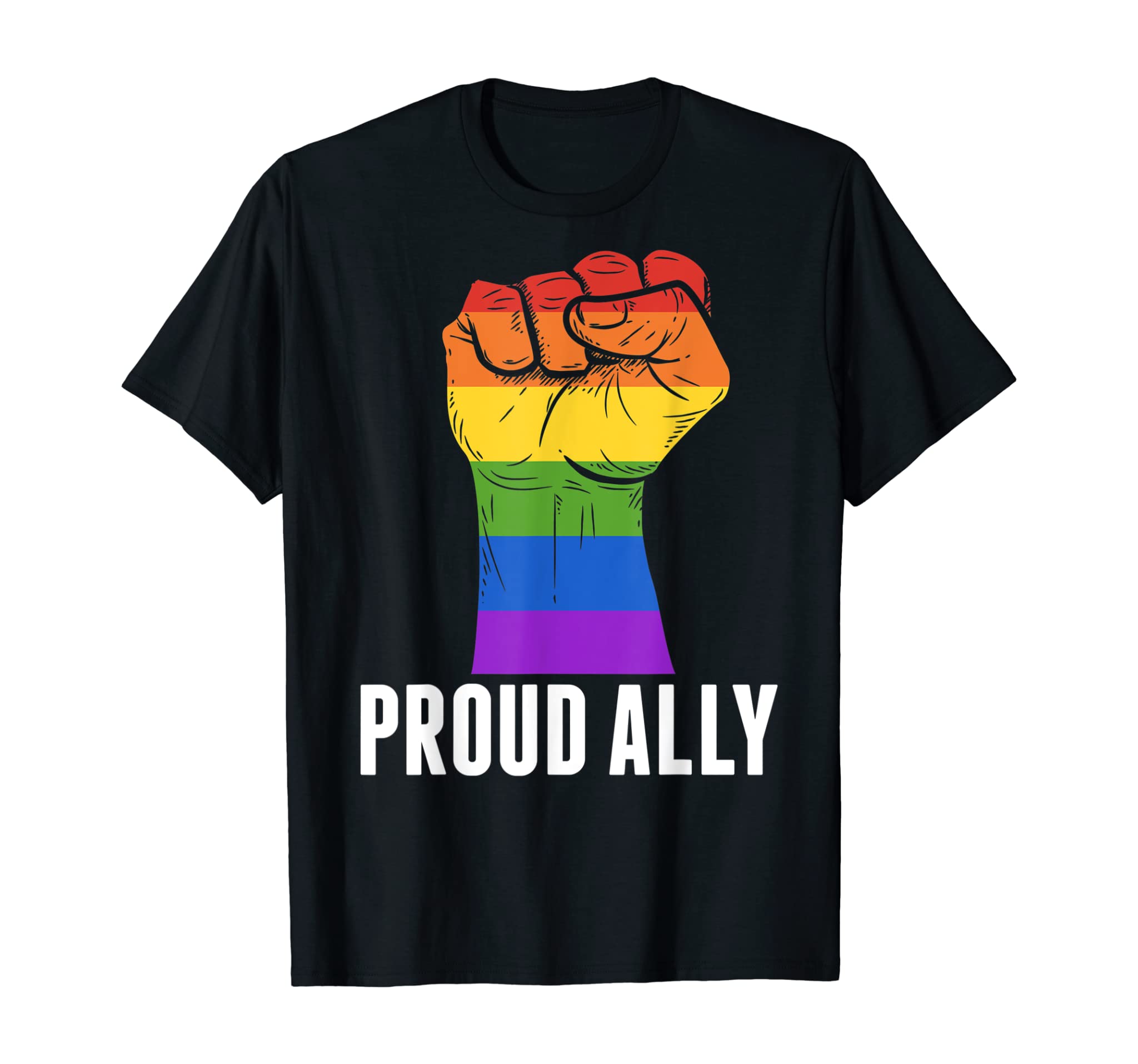 Proud Ally Rainbow Hand Fist Lgbt Rainbow Pride Gift Shirt