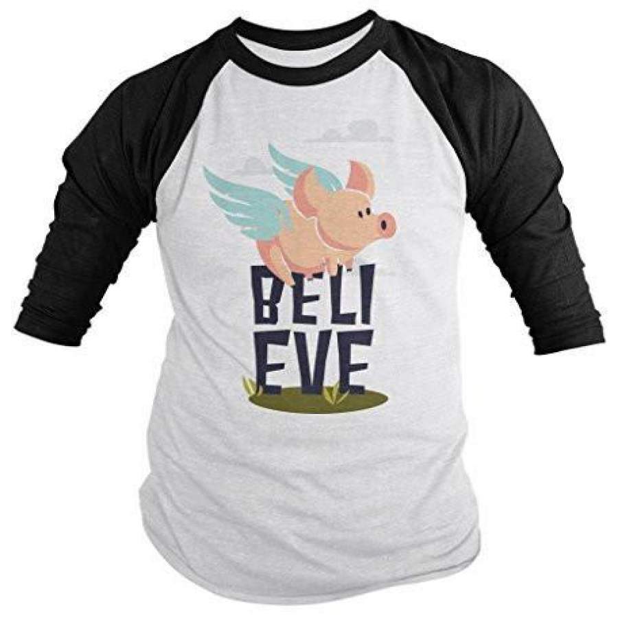 Shirts By Sarah Men’s Funny Believe Pigs Fly Shirt 3/4 Sleeve Raglan Cute Shirts