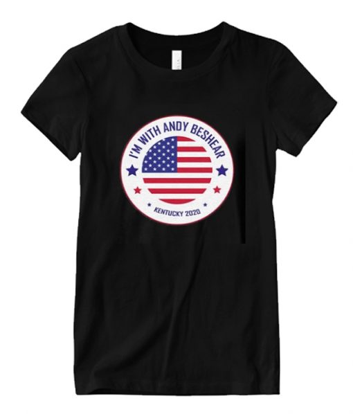 I’m With Andy Beshear 2020 RS T Shirt