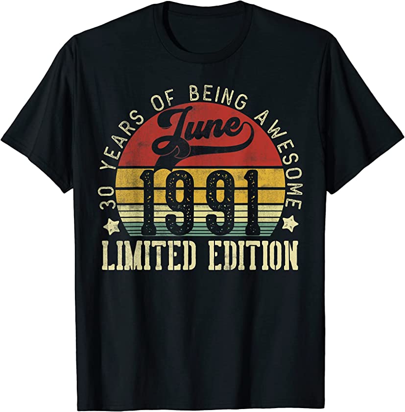 Vintage June 1991 Design 30 Years Old 1991 Birthday design T-Shirt