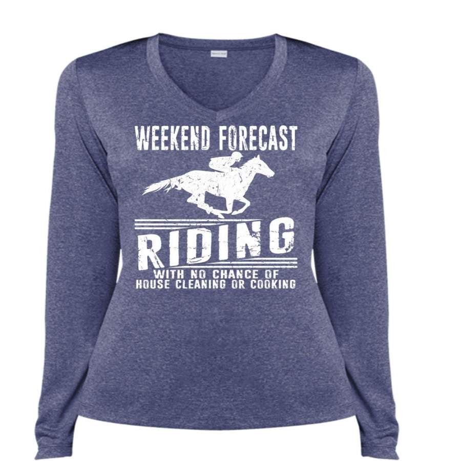 Weekend Forecast Riding T Shirt, No Chance Of Cooking T Shirt, Cool Shirt (Ladies LS Heather V-Neck)