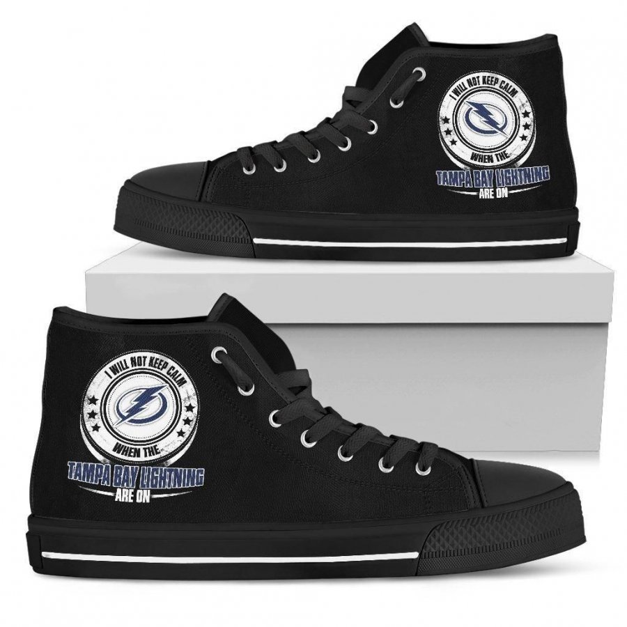 I Will Not Keep Calm Amazing Sporty Tampa Bay Lightning High Top Shoes #675