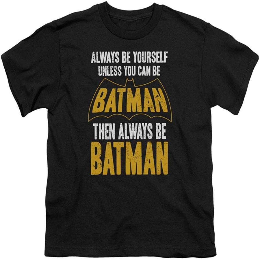 Batman Always Be Yourself Youth DC Comics T Shirt