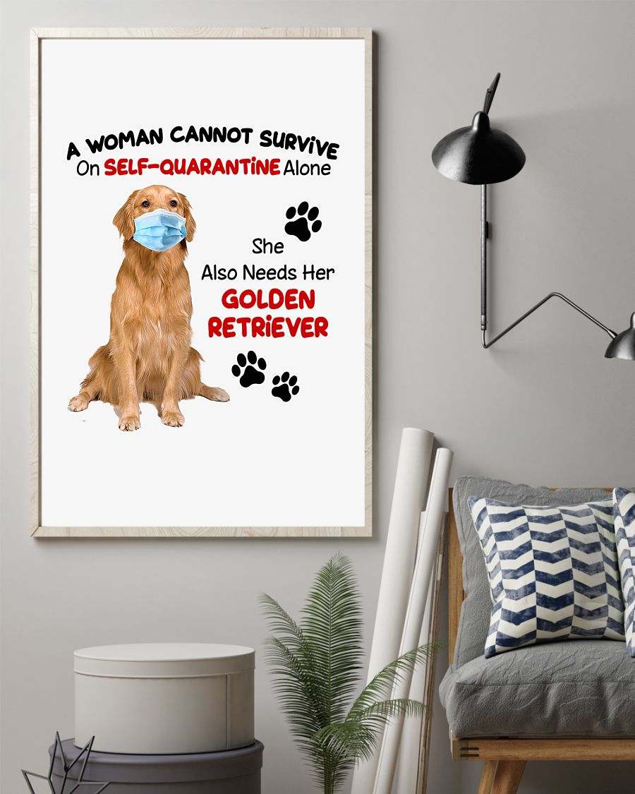 Golden retriever self quarantine,she also needs her golden poster