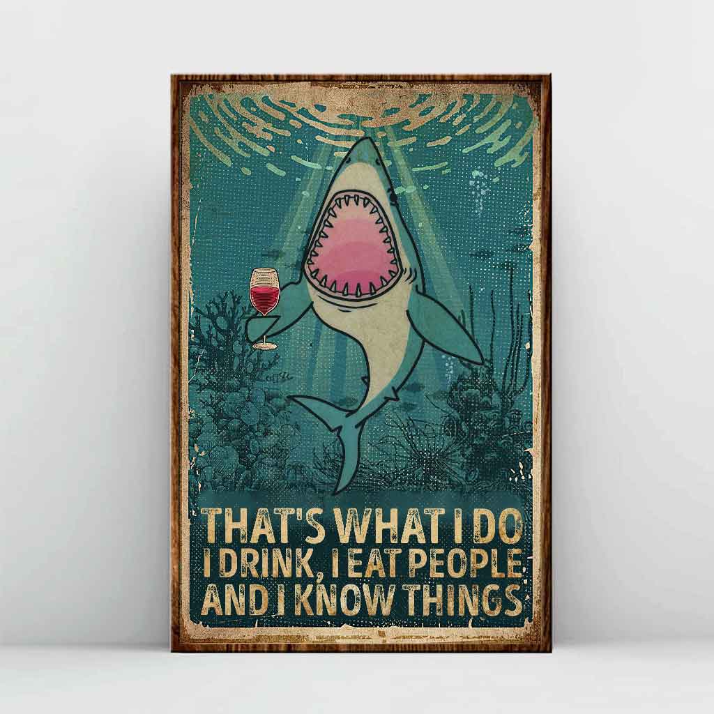 That’S What I Do – Shark Poster