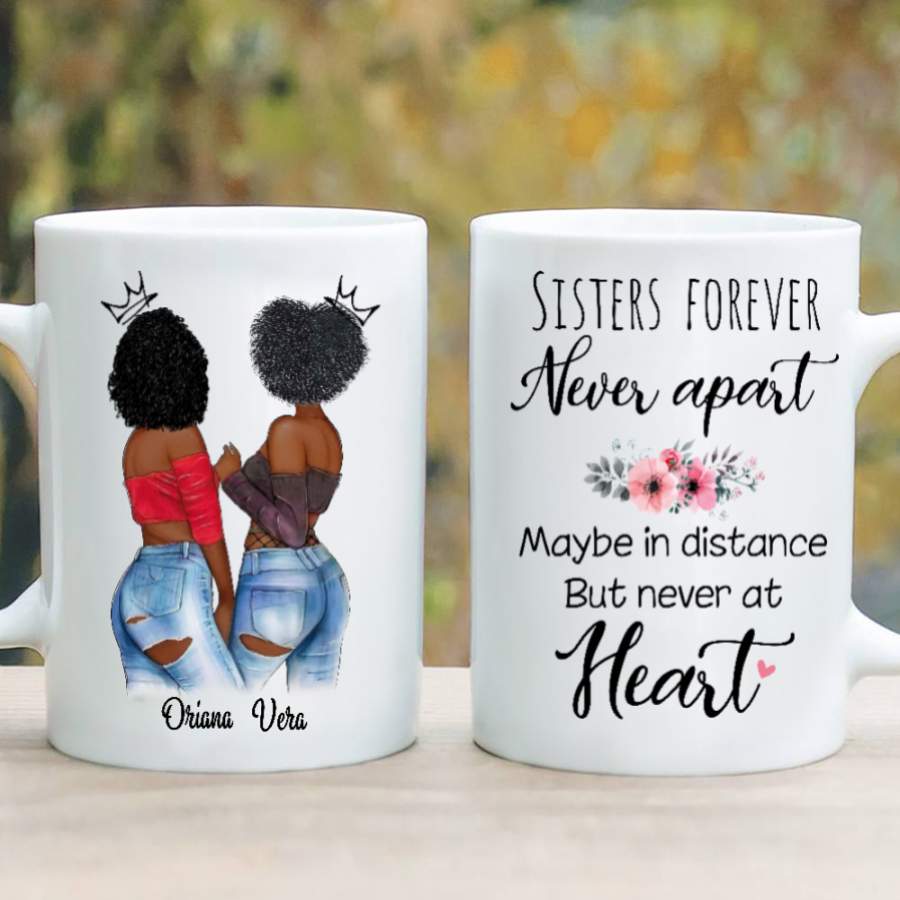 Personalized-Sisters Forever never apart-Bestie melanin Girls with crown Mug