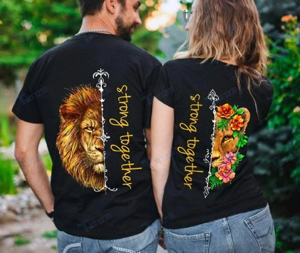 Couple T-Shirt-Strong Together Lion Couples Matching Shirt Graphic Unisex T Shirt, Sweatshirt, Hoodie Size S – 5Xl