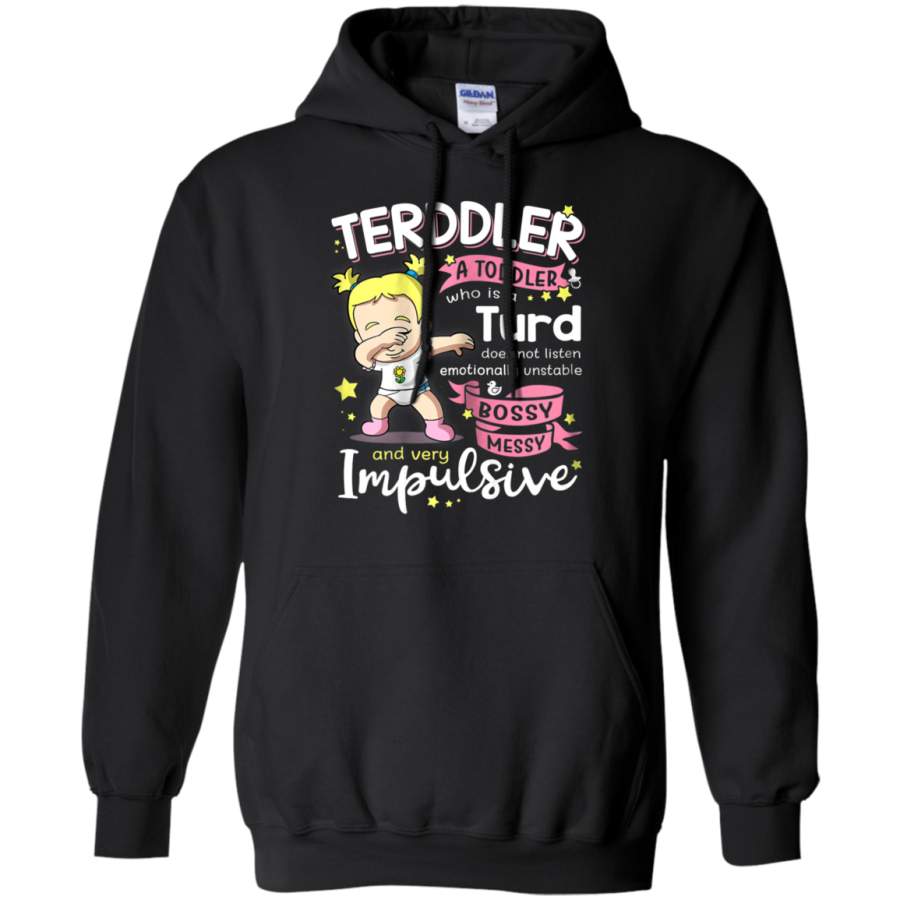 AGR Terddler A Toddler Who Is A Turd Toddlers Gift Hoodie