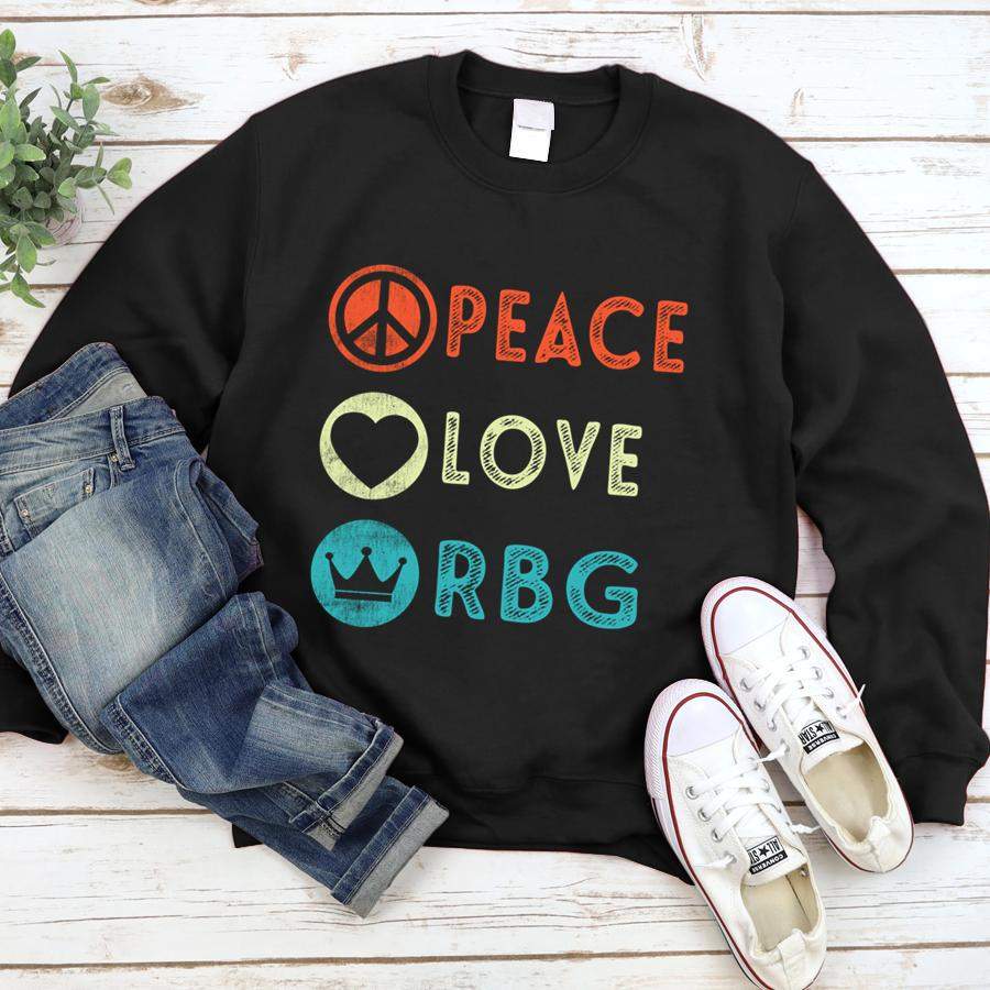 Notorious RBG Ruth Bader Ginsburg Peace Love Vintage Long Sleeve  Sweatshirt