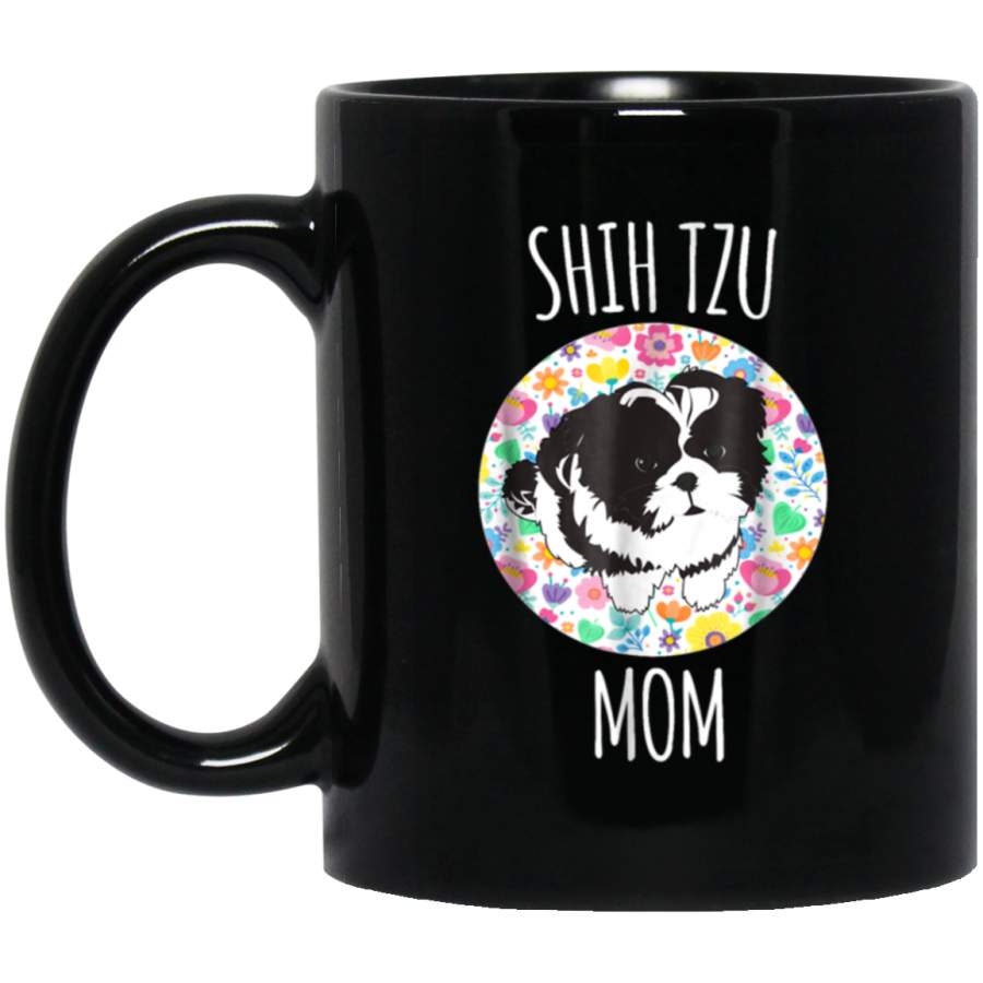 Shih Tzu Puppy  Shih Tzu Mom Mama 11 oz 15 oz Mug Black