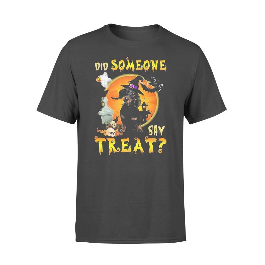 Halloween Dachshund Witch Did Someone Say Treat T-shirt