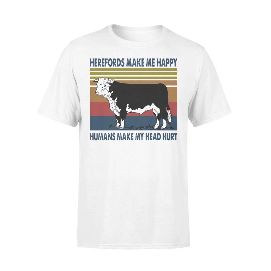 Herefords Make Me Happy Humans Make My Head Hurt Farm Vintage T-shirt