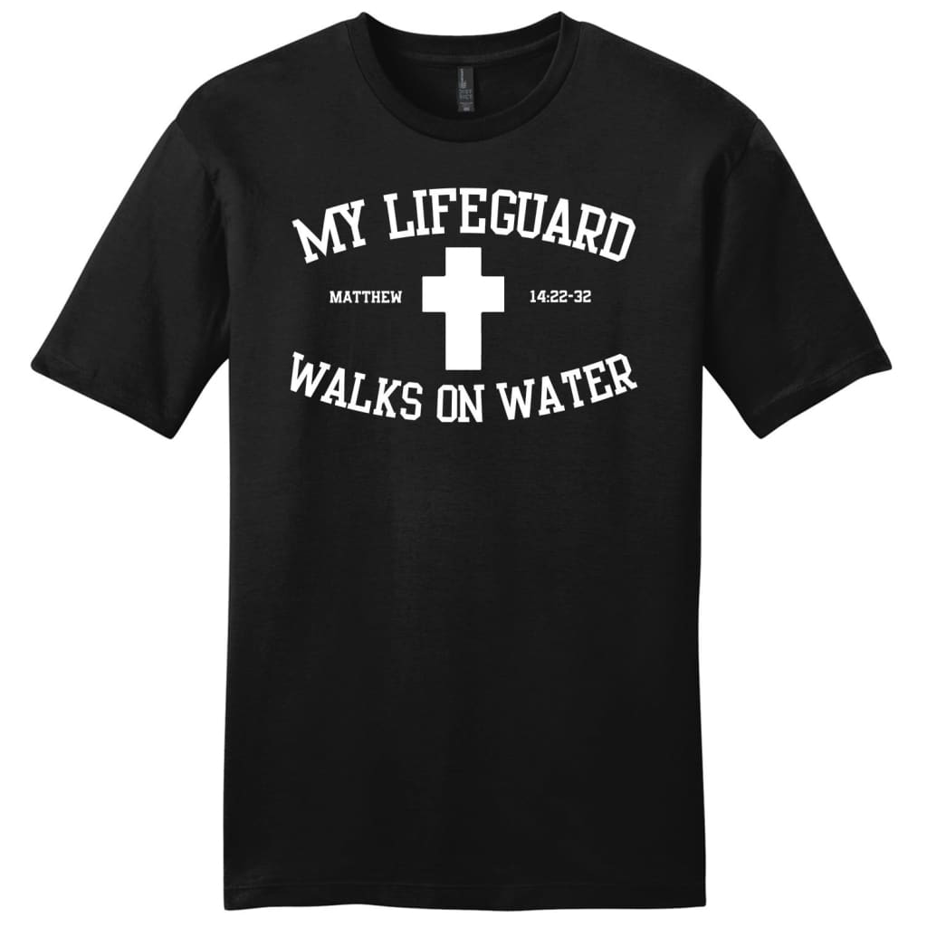 My Lifeguard Walks On Water Mens Christian T-Shirt