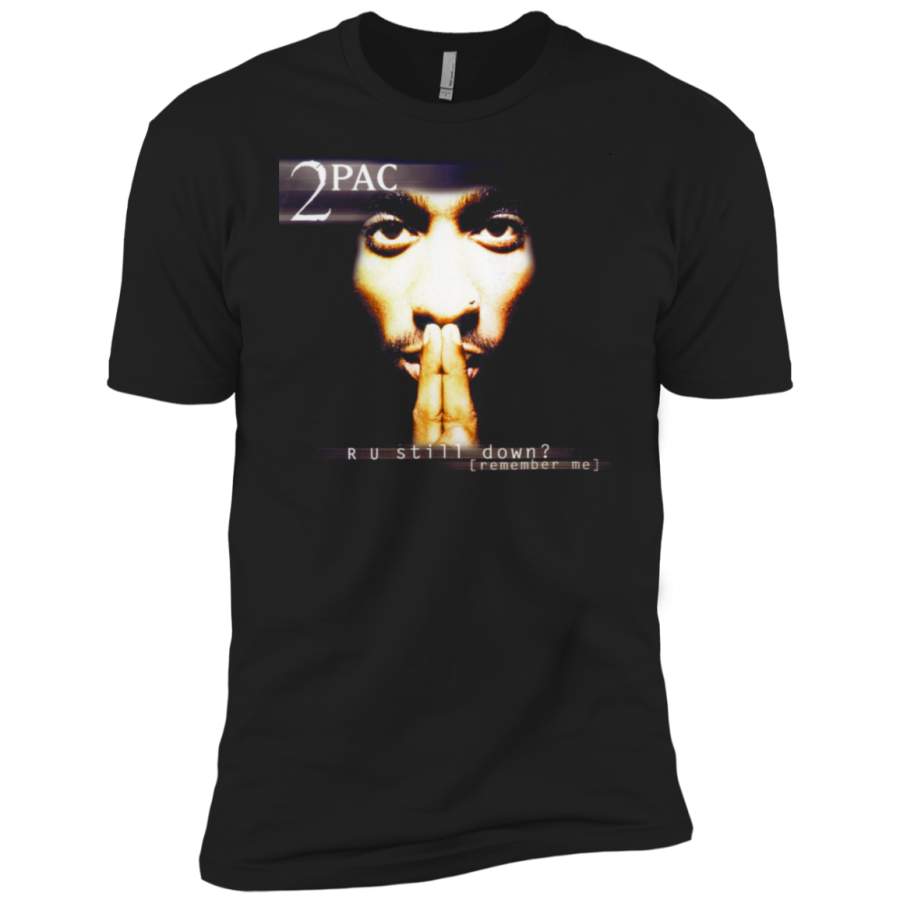 Tupac R U Still Down Premium T-Shirt