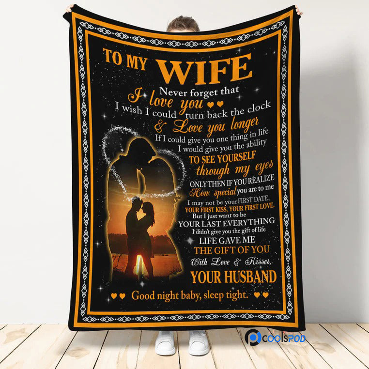 Gift For Wife Blanket, To My Wife Never Forget That I Love You Blanket, Valentine Gift From Husband To My Love