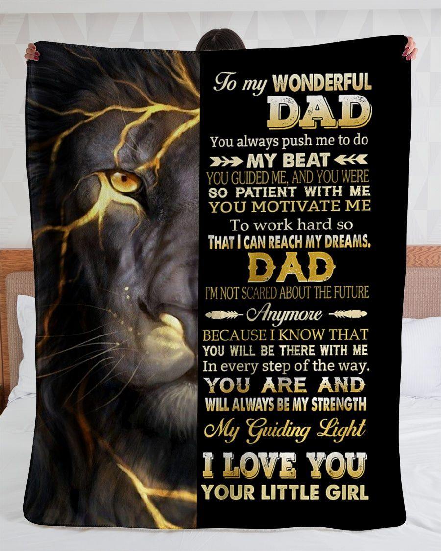 To My Dad Lion From Dayghter You Always Push Me To Do My Beat Gift For Birthday Gift For Father’S Day Home Decor Fleece Blanket