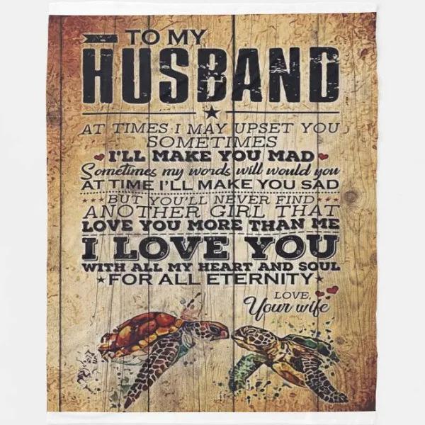 To My Husband Sometimes My Words Will Would You At Time I’Ll Make You Sad Fleece Blanket Gift For Husband From Wife Home Decor Bedding Couch Sofa Soft And Comfy Cozy