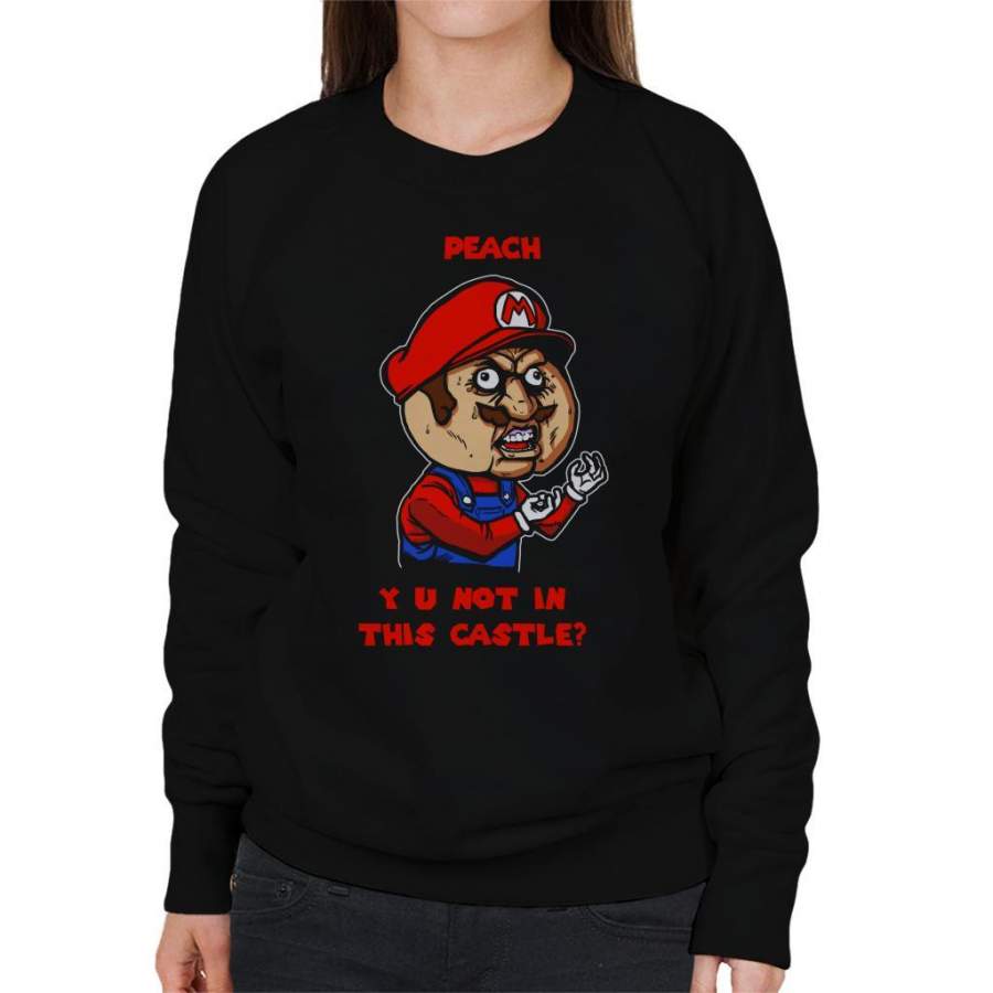Plumber Meme Super Mario Bros Women’s Sweatshirt