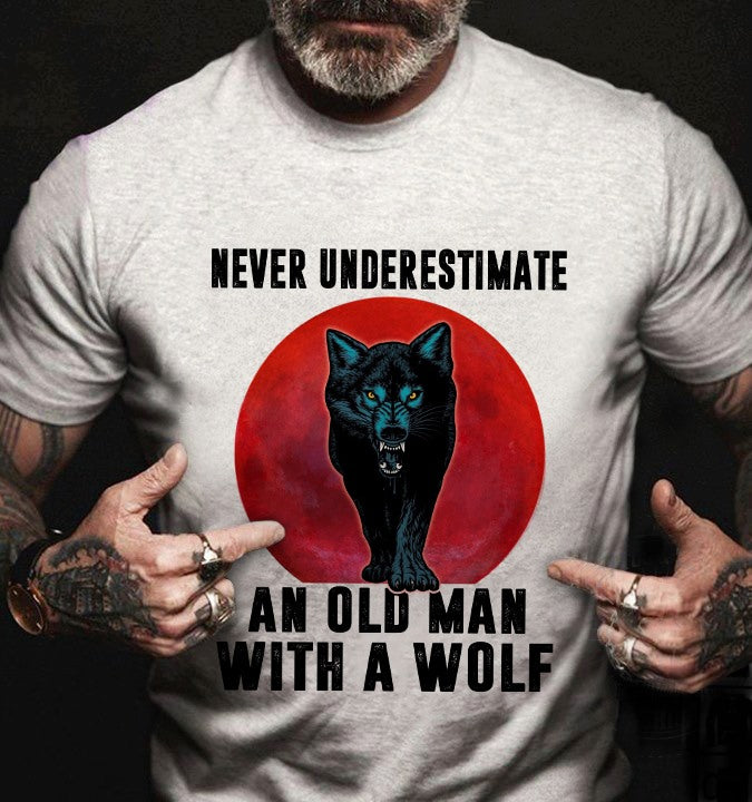 Never Underestimate An Old Man With A Wolf Cotton T-Shirt