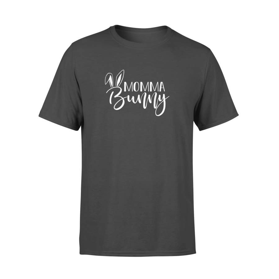 Momma Bunny Easter Shirt, Mother’s Day Shirt, Easter Bunny – Standard T-shirt