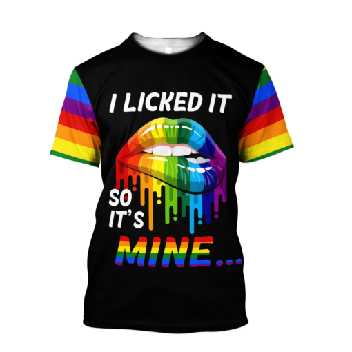 Lgbt I Licked It So It’S Mine 3D All Over Printed Shirts For Men And Women, Lgbt History Month, Queer Lgbt