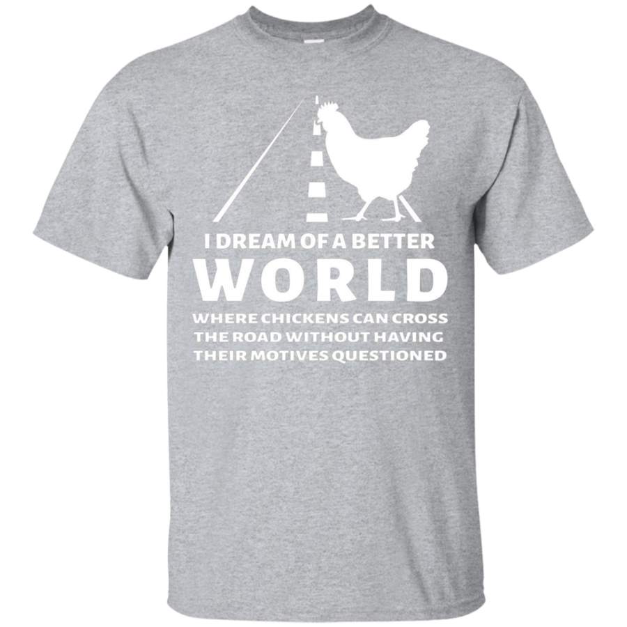 AGR Dream of Chickens Crossing the Road Funny Chicken T-Shirt