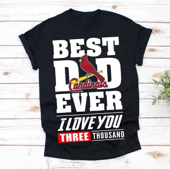 Best Dad Ever St Louis Cardinals Baseball Team Shirt Father S Day Gift Shirt Sweater Shirt Hoodie Aa29 Shirt