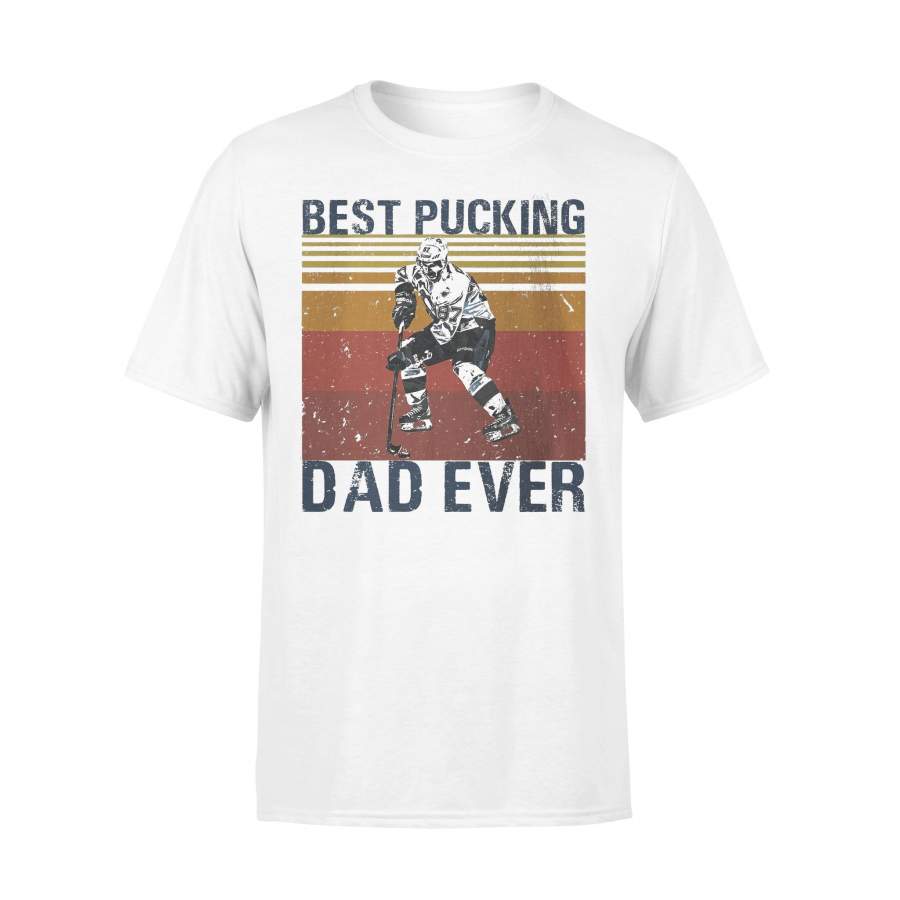 Hockey Best Pucking Dad Ever Happy Father’s Day Vintage T-shirt