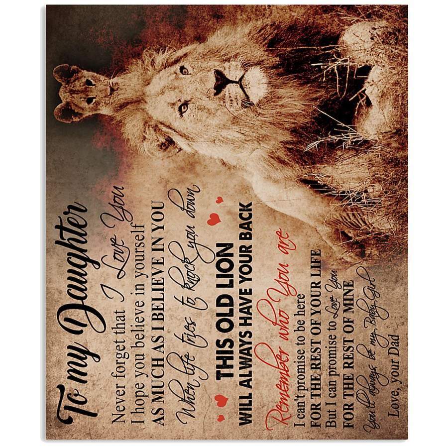 To My Daughter This Old Lion Will Always Have You Back Gifts From Dad Vertical Poster