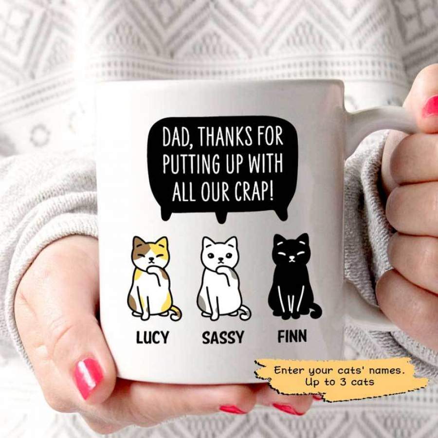 Thanks For Putting Up With My Crap Cat Dad Personalized Mug