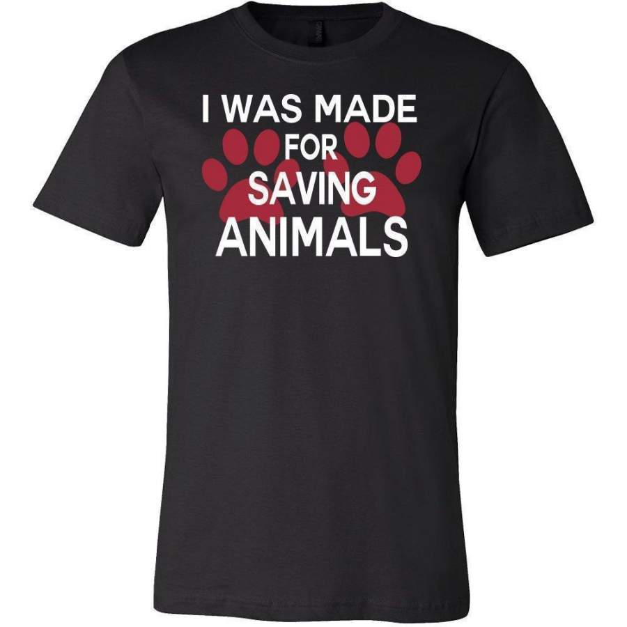 Vet Tech- I was made for saving animals T-shirt/ Hoodie