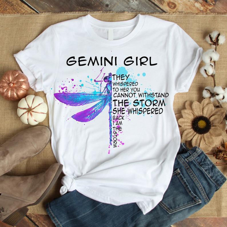 Gemini Girl They Whispered To Her She Whispered Back I Am The Storm T Shirt Women T-Shirt Hoodie