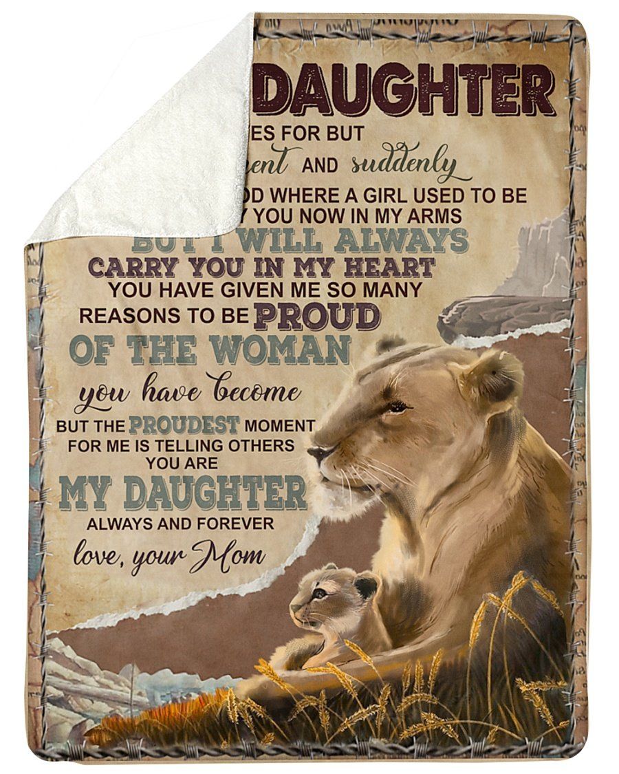 You Are My Daughter Forever And Always Lion Wild Life Mom Gift For Daughter Sherpa Blanket