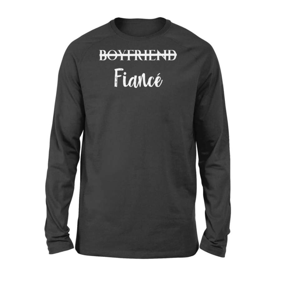 Mens Boyfriend Fiance Engagementtee Engaged Couples Gift – Standard Long Sleeve