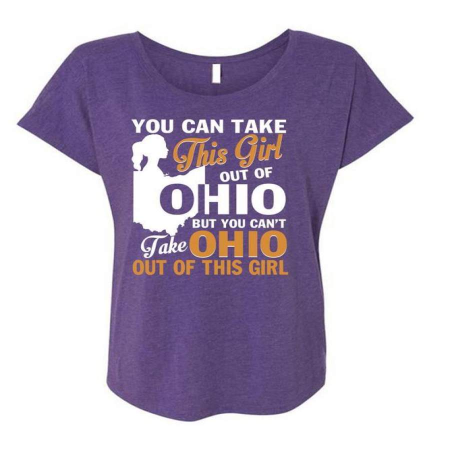 You Can Take This Girl Out Of Ohio T Shirt, My Favorite T Shirt, Cool Shirt (Ladies’ Triblend Dolman Sleeve)