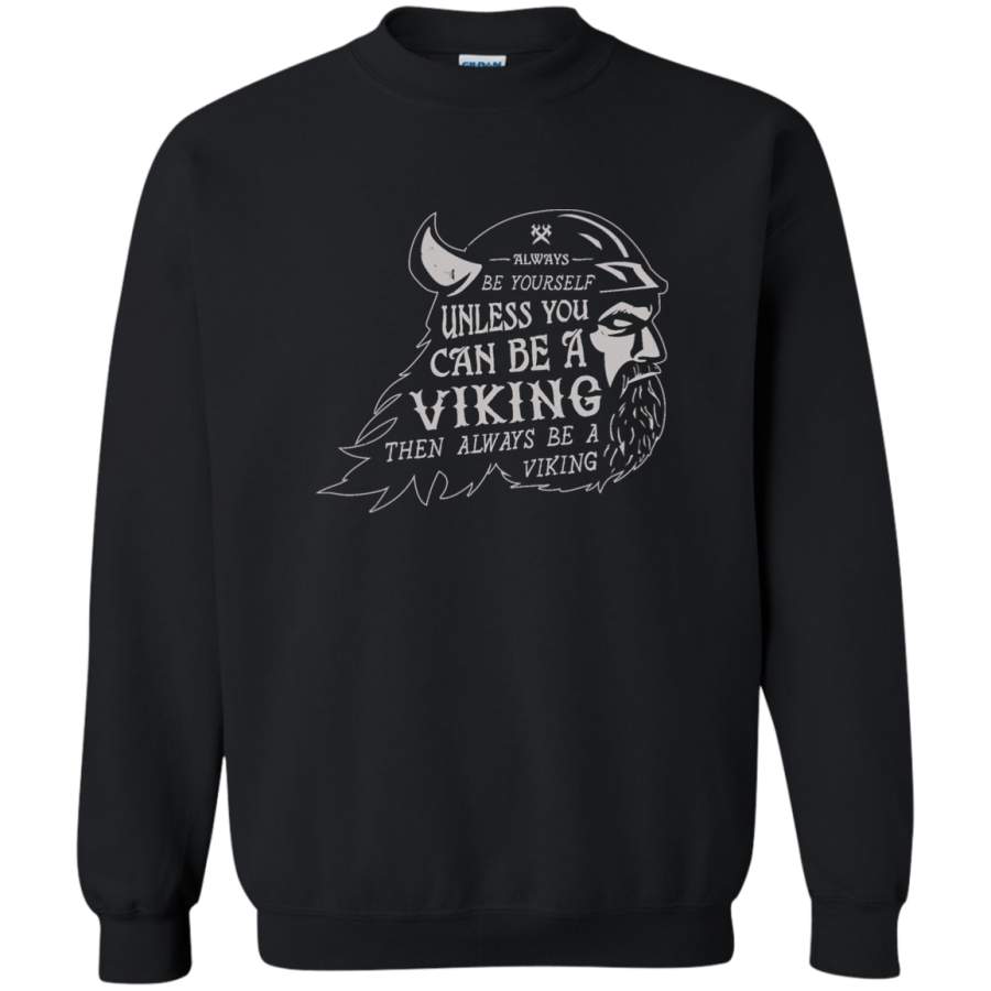 AGR Always be a Viking Crewneck Pullover Sweatshirt