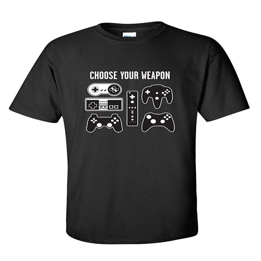 Choose Your Weapon Gamer Novelty Video Games Sarcastic Mens Very Funny Men T Shirt