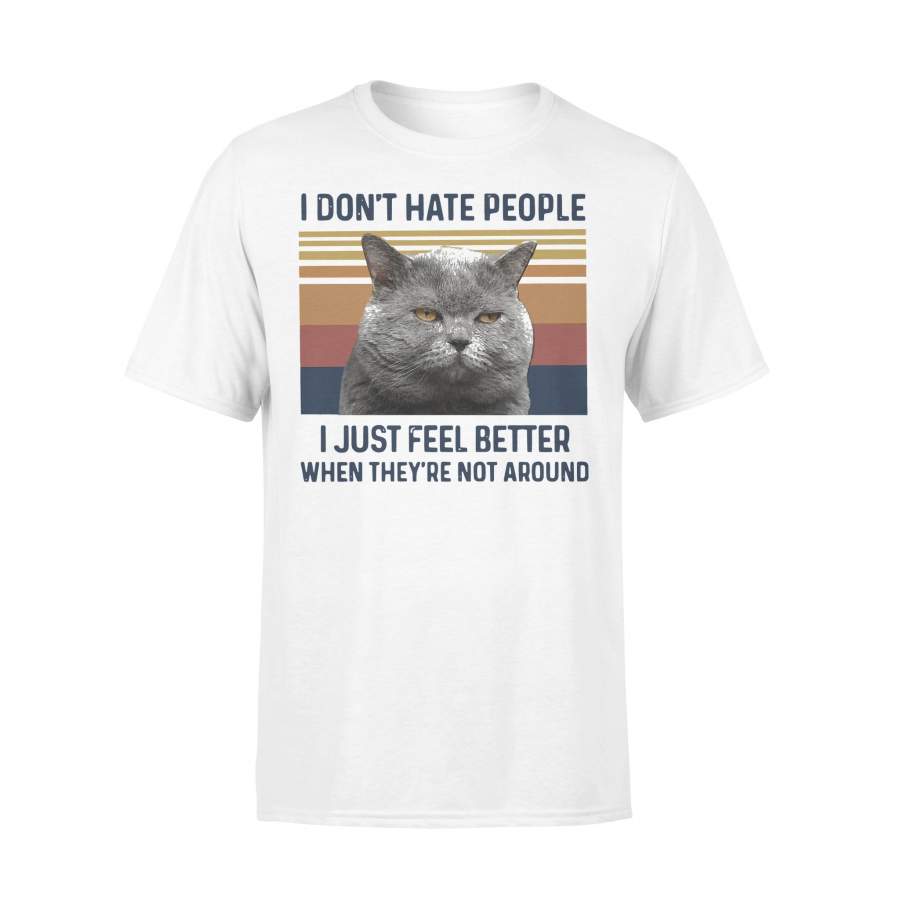 Cat I Don’t Hate People I Just Feel Better When They’re Not Around Vintage Retro T-shirt