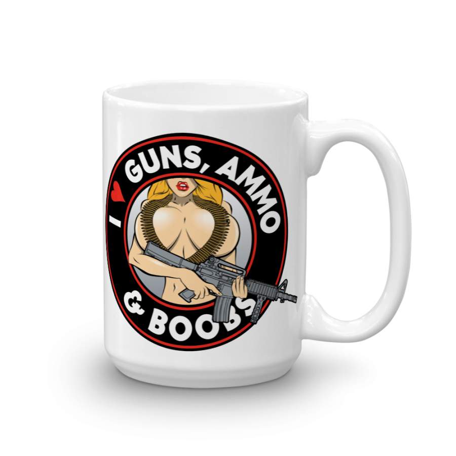 I love Guns, Ammo, & Boobs Mug