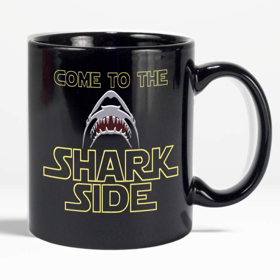 Shark Mug Come To The Shark Side Coffee Mug For Shark Lovers