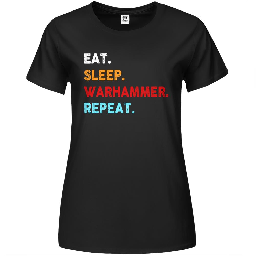 Eat Sleeps Warhammers Repeats Vintage Retro For Mens Women Premium Womens T Shirts