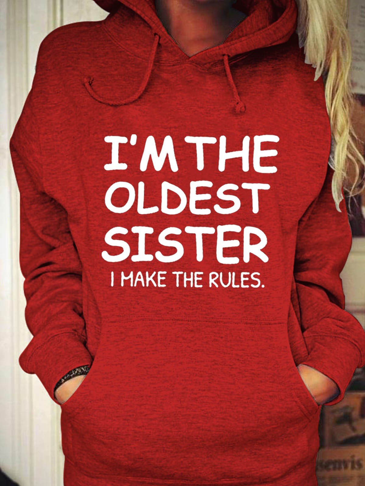 Women I’M The Oldest Sister I Make The Rules Hoodie