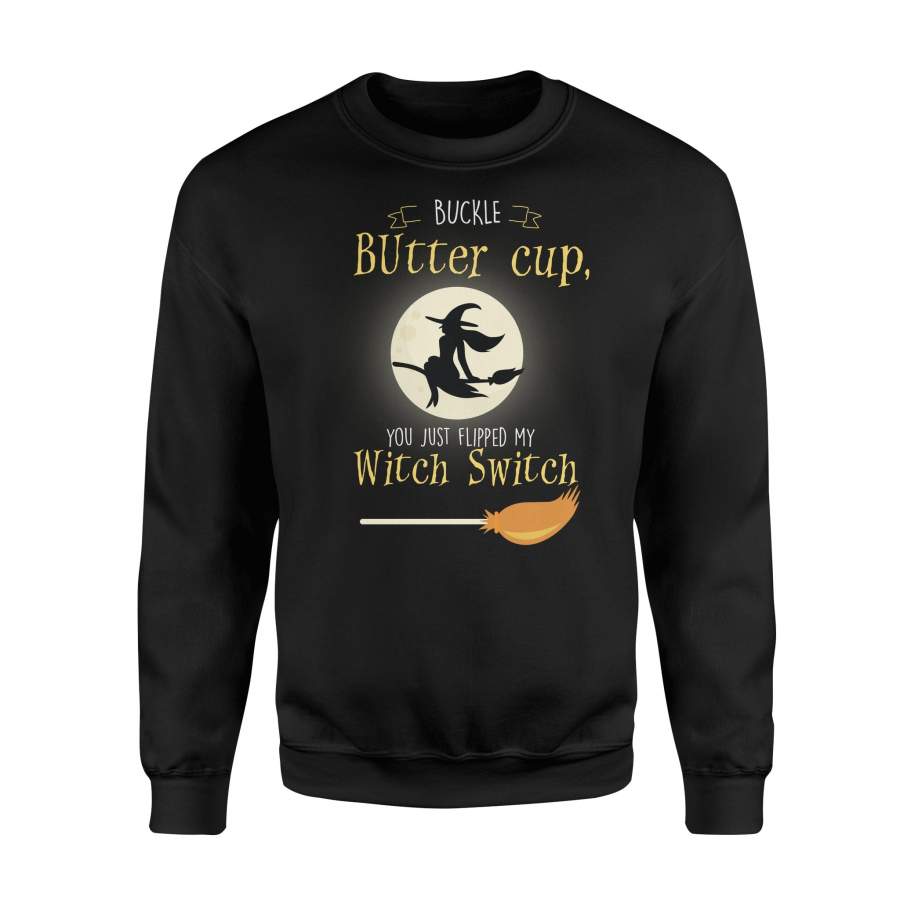 Mom Broom Buckle Butter Cup You Flipped My Witch Switch Halloween Sweatshirt