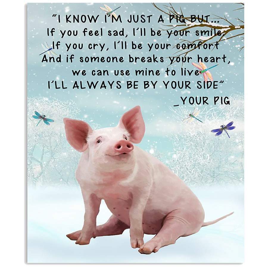 Pig I’ll Always Be Your Side Meaning Gifts For Animal Lovers Vertical Poster