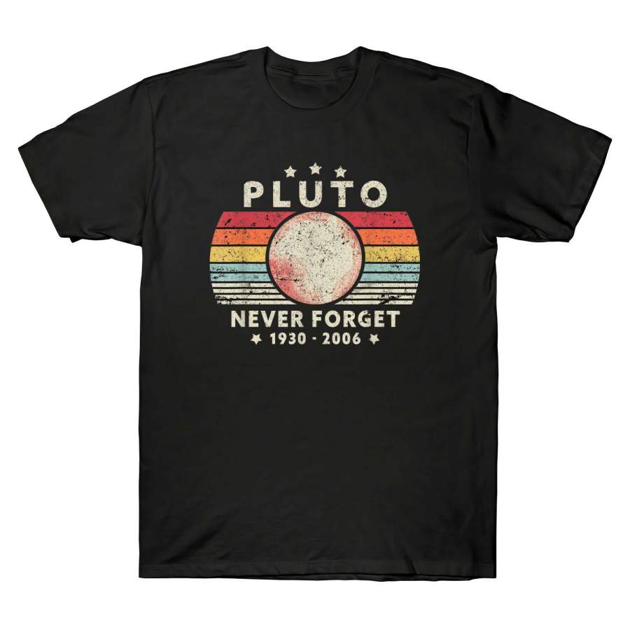 Pluto Never Forget Retro Style Funny Space Science Vintage Men’S T-Shirt