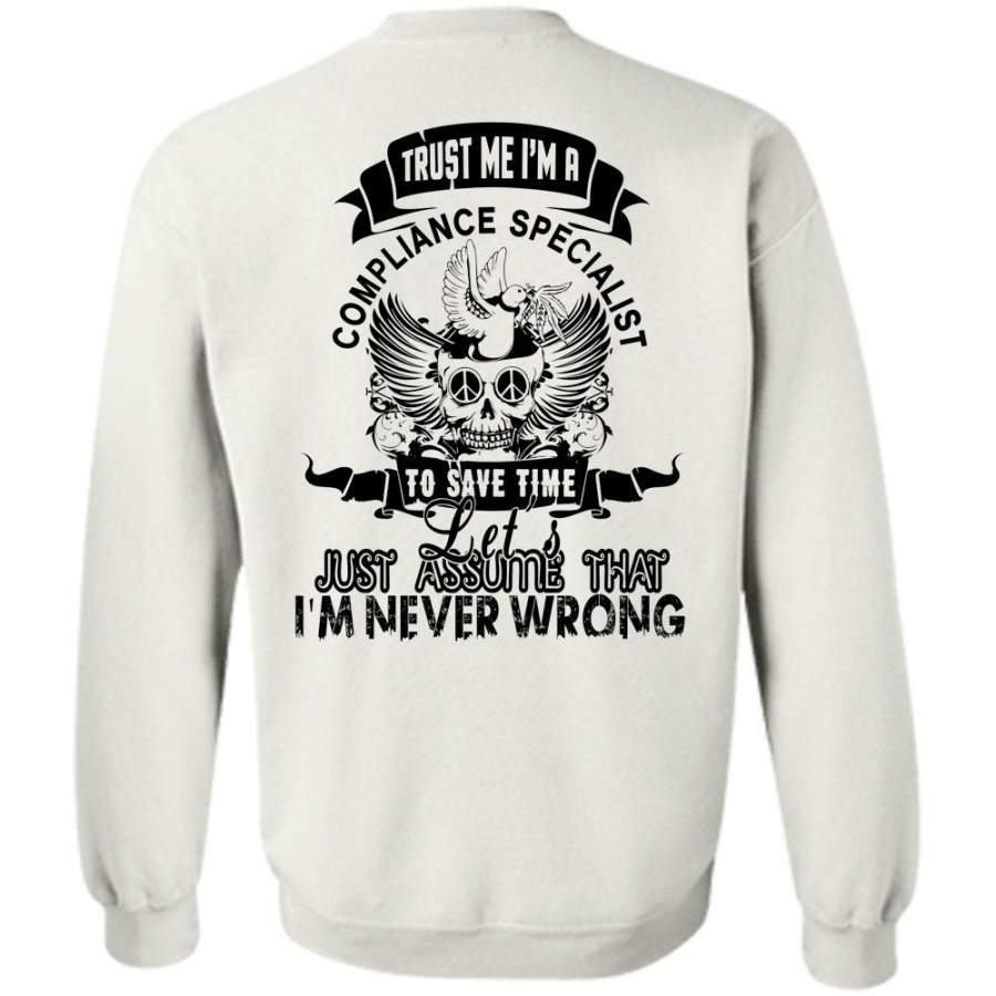 My Job T Shirt, I’m A Compliance Specialist To Save Time Sweatshirt