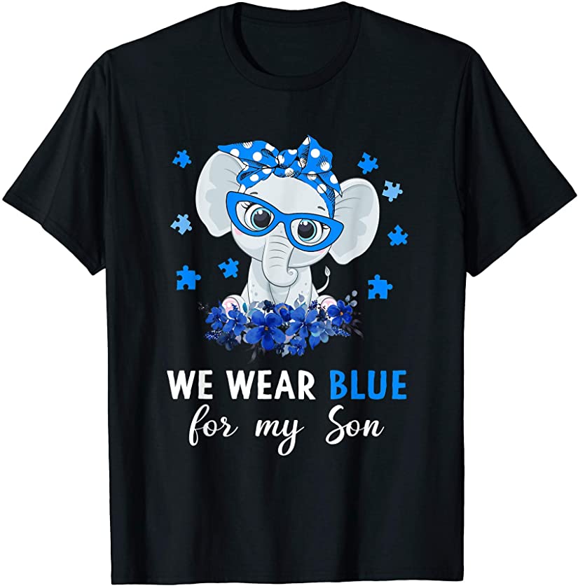 I Wear Blue For My Son Autism Awareness Elephant T-Shirt