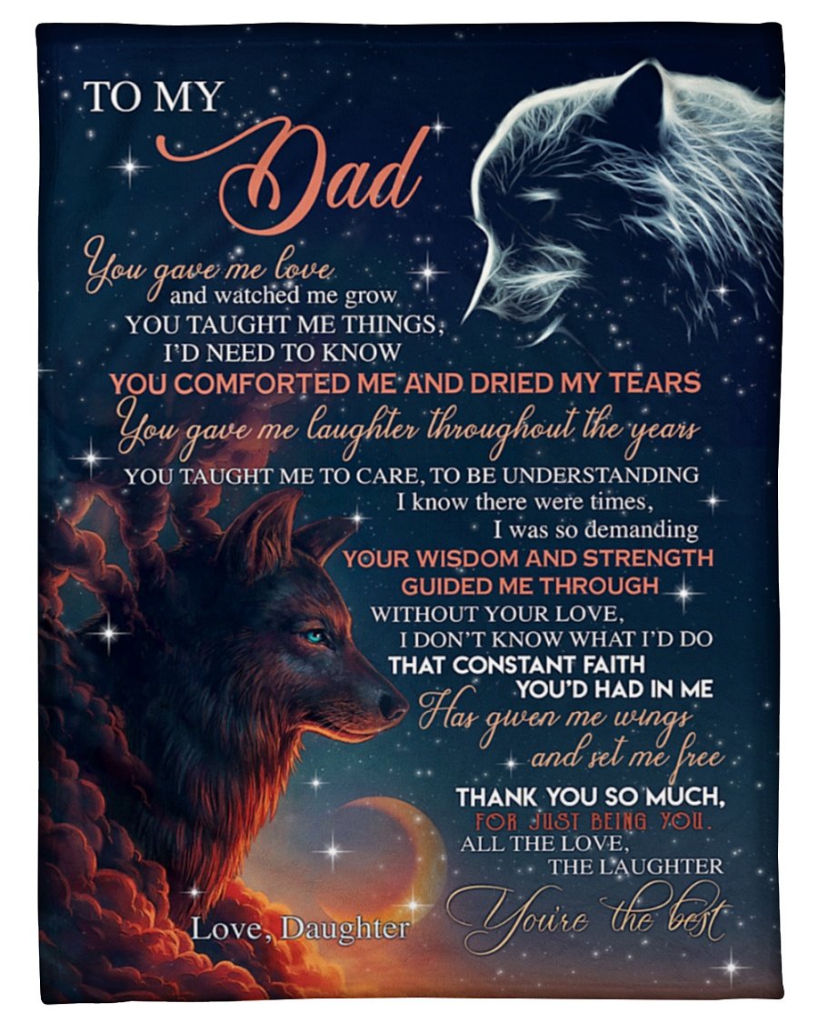 To My Dad You Gave Me Love And Watched Me Grow Red Wolf Blanket Father’S Day Gift From Kids Birthday Gift Family Gift Home Decor Bedding Couch Sofa Soft And Comfy Cozy