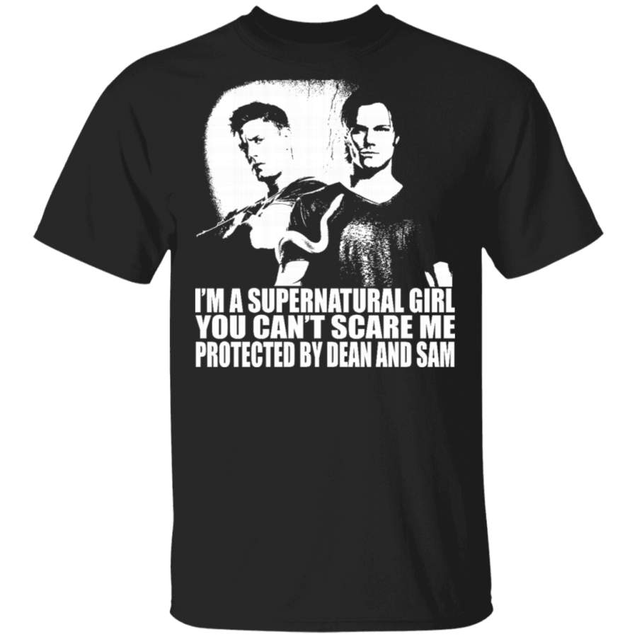 I’m A Supernatural Girl You Can’t Scare Me Protected By Dean And Sam Shirt